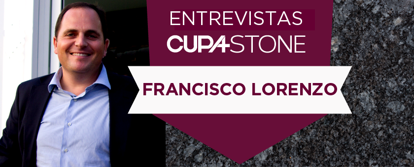 Francisco Lorenzo, Sales Director at CUPA STONE